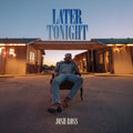 Josh Ross — Later Tonight, vinyl LP album cover