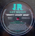 J.R. Get Money* — Shorty Lookin' Mean, vinyl LP album cover