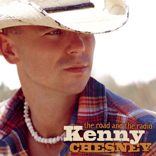 Kenny Chesney — The Road and the Radio, vinyl LP album cover