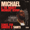 Killer Mike — Michael & The Mighty Midnight Revival, Songs For Sinners And Saints, vinyl LP album cover