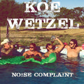 Koe Wetzel — Noise Complaint, vinyl LP album cover