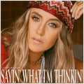 Lainey Wilson — Sayin’ What I’m Thinkin’, vinyl LP album cover