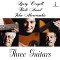Larry Coryell, Badi Assad & John Abercrombie — Three Guitars, vinyl LP album cover
