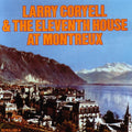 Larry Coryell — Larry Coryell & the Eleventh House At Montreaux, vinyl LP album cover