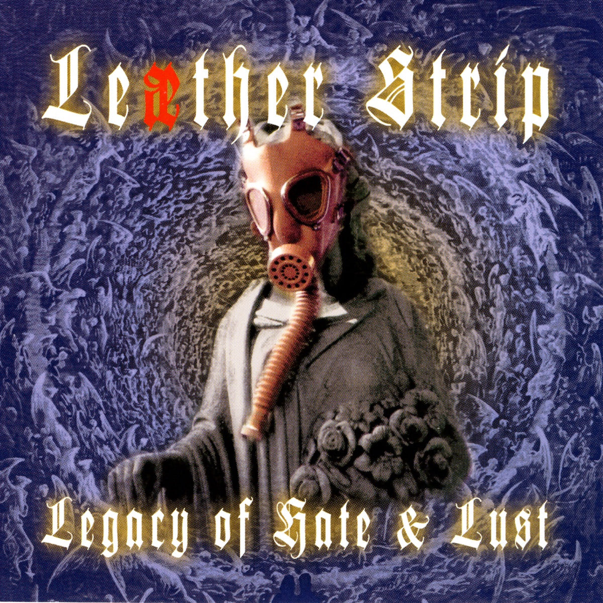 Leæther Strip — Legacy Of Hate & Lust, vinyl LP album cover