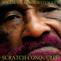 Lee "Scratch" Perry — Scratch Came Scratch Saw Scratch Conquered, vinyl LP album cover