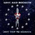 Love and Rockets — Hot Trip to Heaven, vinyl LP album cover