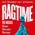 Lynn Ahrens & Stephen Flaherty — Ragtime (2025 Broadway Cast Recording), vinyl LP album cover