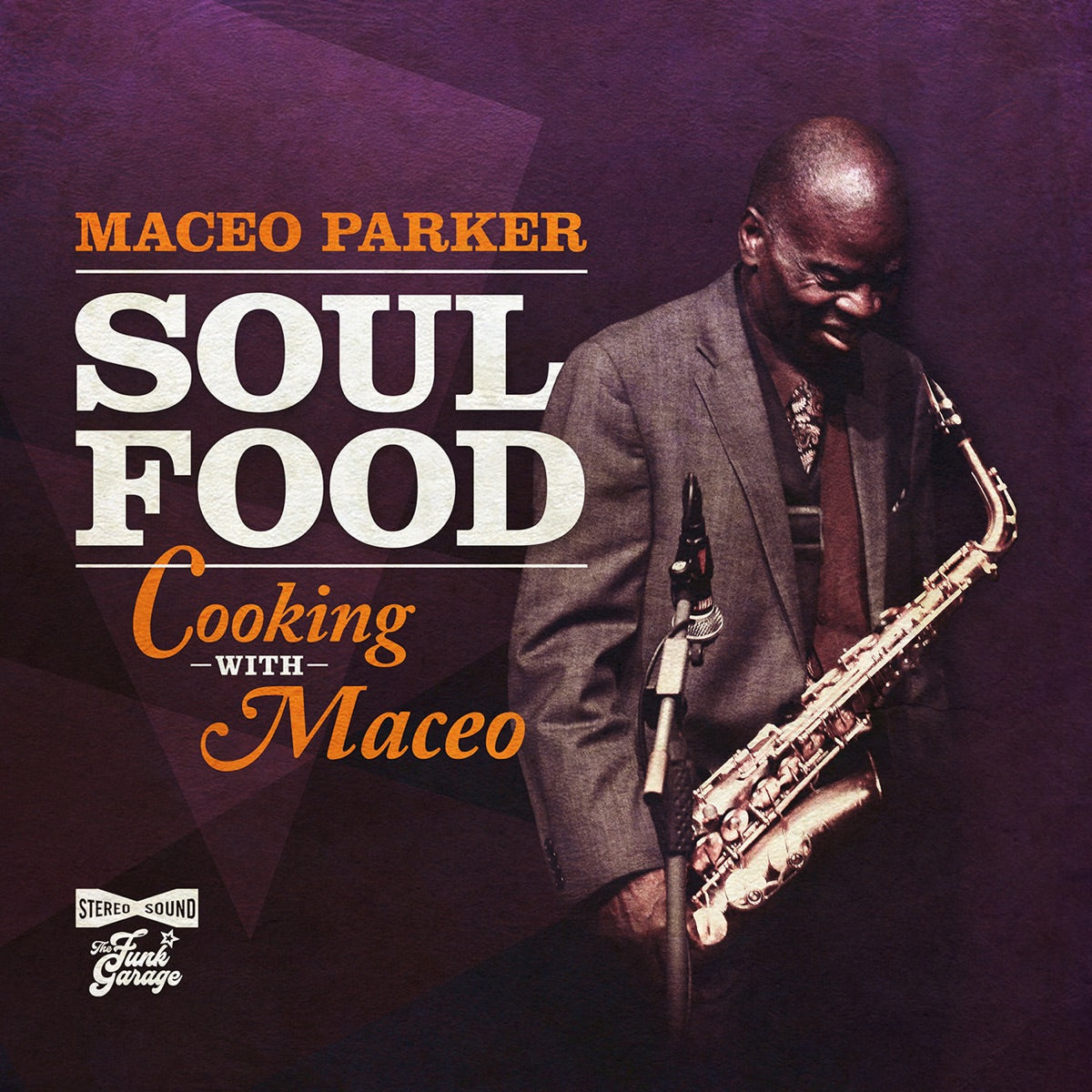 Maceo Parker — Soul Food: Cooking with Maceo, vinyl LP album cover
