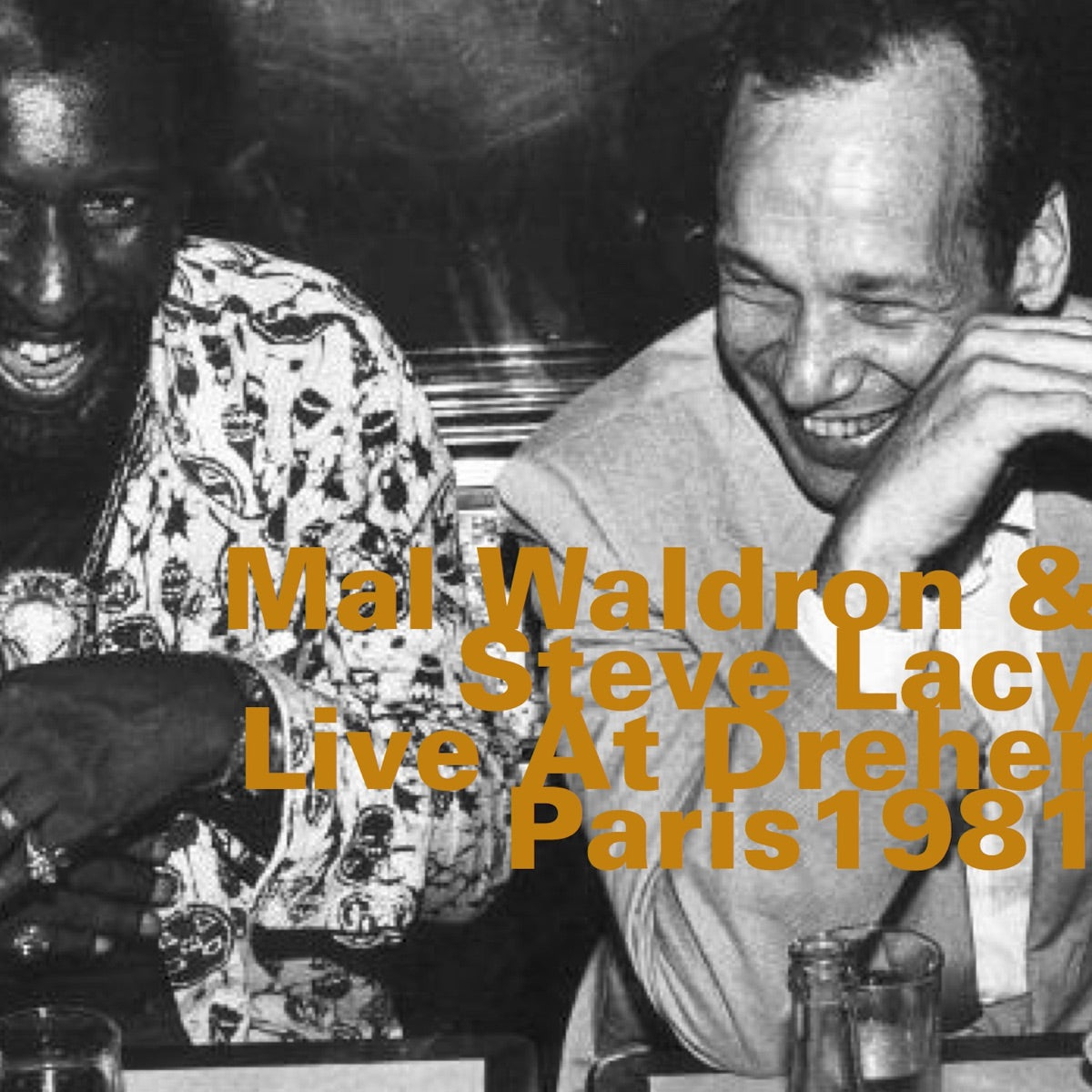 Mal Waldron & Steve Lacy — Live at Dreher Paris 1981, CD album cover