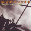 Mark Farner — Some Kind Of Wonderful, vinyl LP album cover