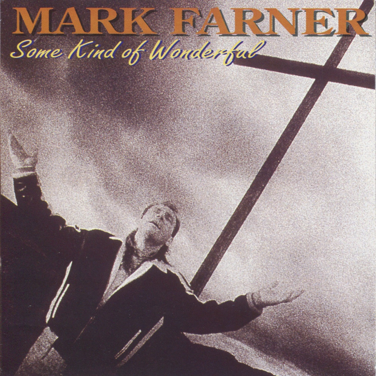 Mark Farner — Some Kind Of Wonderful, vinyl LP album cover