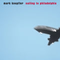 Mark Knopfler — Sailing to Philadelphia (2021 Remaster), vinyl LP album cover