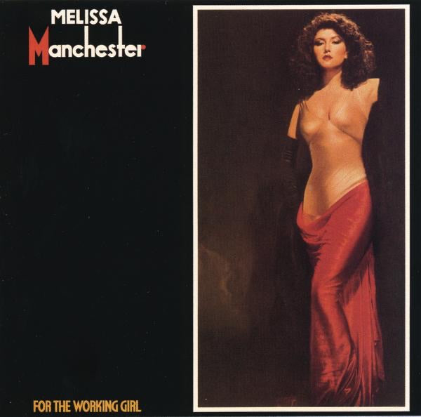 Melissa Manchester — For the Working Girl, vinyl LP album cover