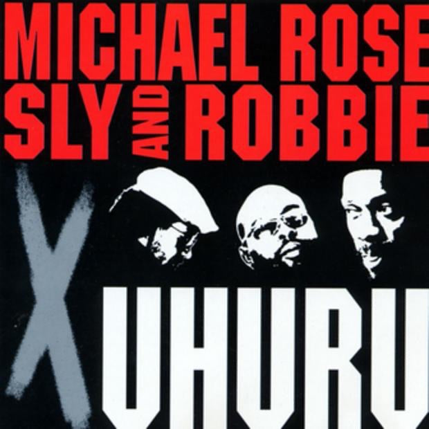 Michael Rose & Sly & Robbie — X Uhuru, vinyl LP album cover
