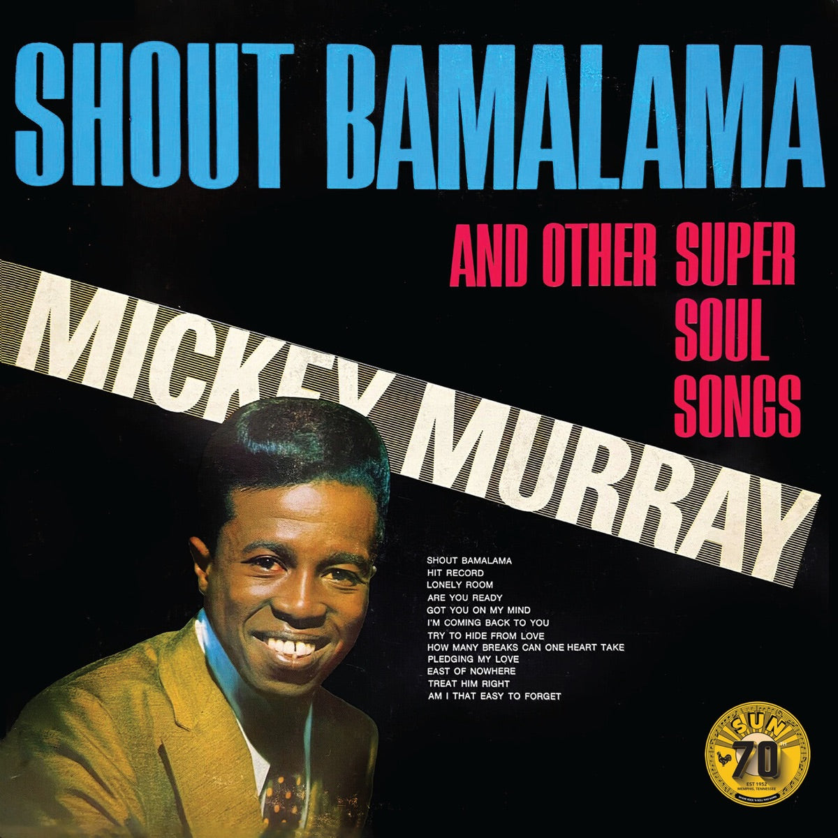 Mickey Murray — Shout Bamalama And Other Super Soul Songs (Remastered 2022), vinyl LP album cover
