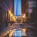 Mike Zito — Outside Or The Eastside - Single, vinyl LP album cover