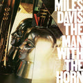 Miles Davis — The Man With The Horn (2022 Remaster), vinyl LP album cover