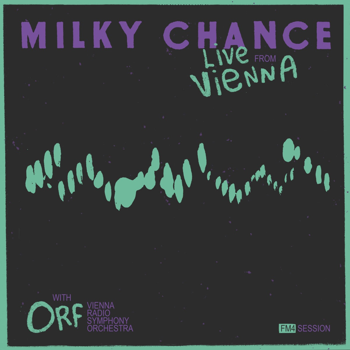 Milky Chance & ORF Vienna Radio Symphony Orchestra — Live From Vienna (FM4 Session) [Live], vinyl LP album cover