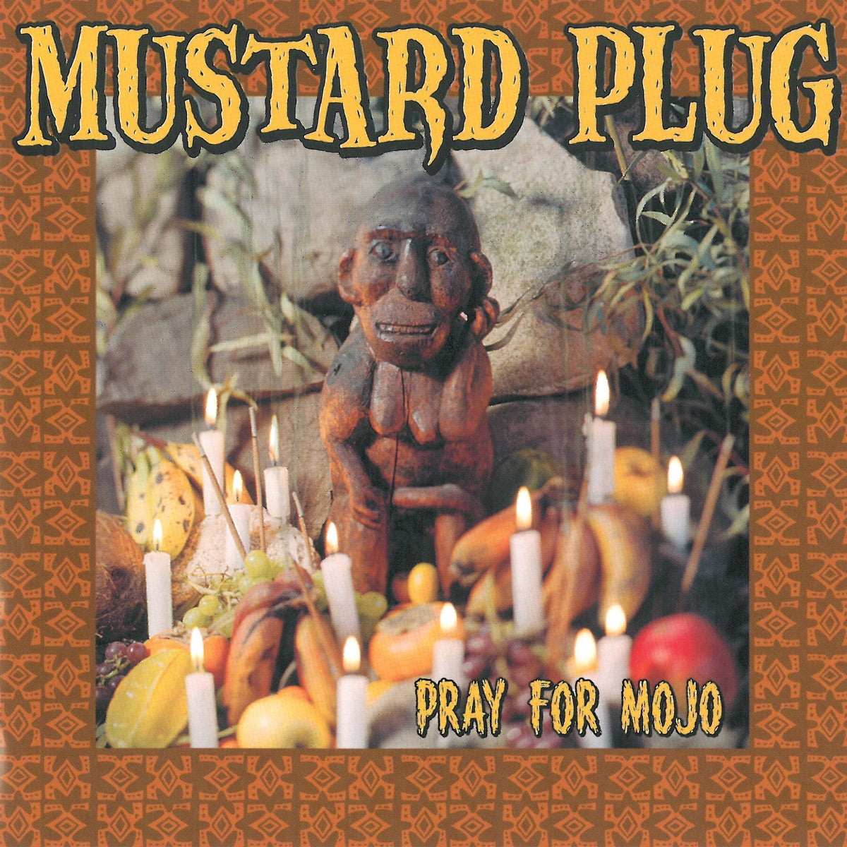 Mustard Plug — Pray For Mojo, vinyl LP album cover