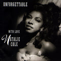 Natalie Cole — Unforgettable: With Love, vinyl LP album cover