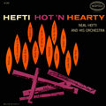 Neal Hefti and His Orchestra — Hefti Hot 'n Hearty, 7-inch vinyl single album cover