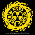 Ned's Atomic Dustbin — Some Furtive Years - A Ned's Anthology, vinyl LP album cover
