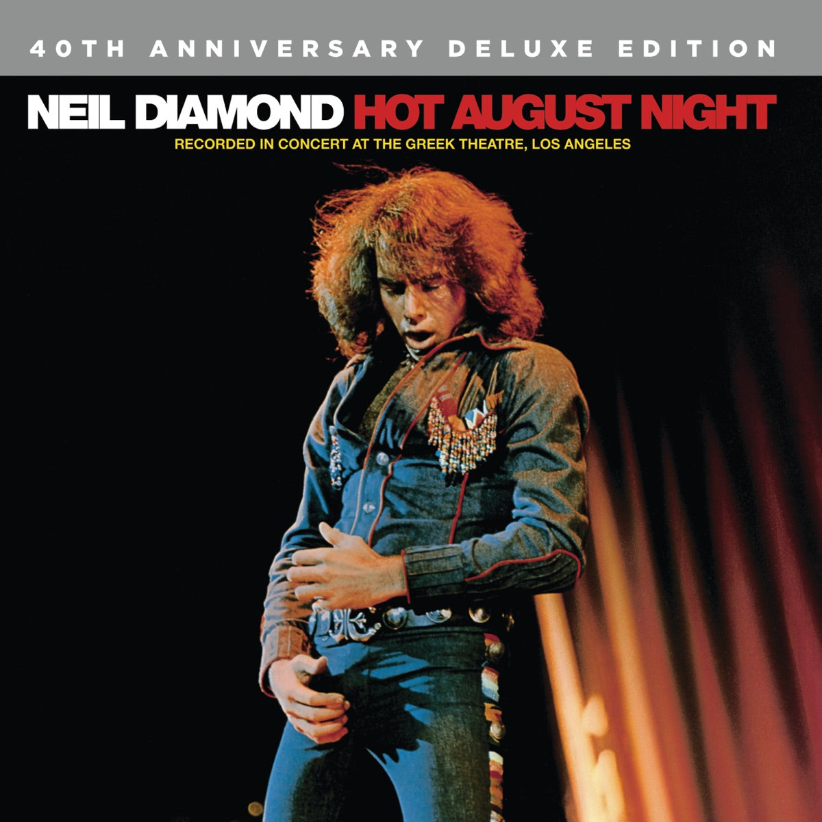 Neil Diamond — Hot August Night (40th Anniversary Deluxe Edition), vinyl LP album cover