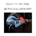 Neil Young & Neil Young & The Chrome Hearts — Talkin to the Trees, vinyl LP album cover