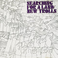 New Trolls — Searching for a Land, vinyl LP album cover