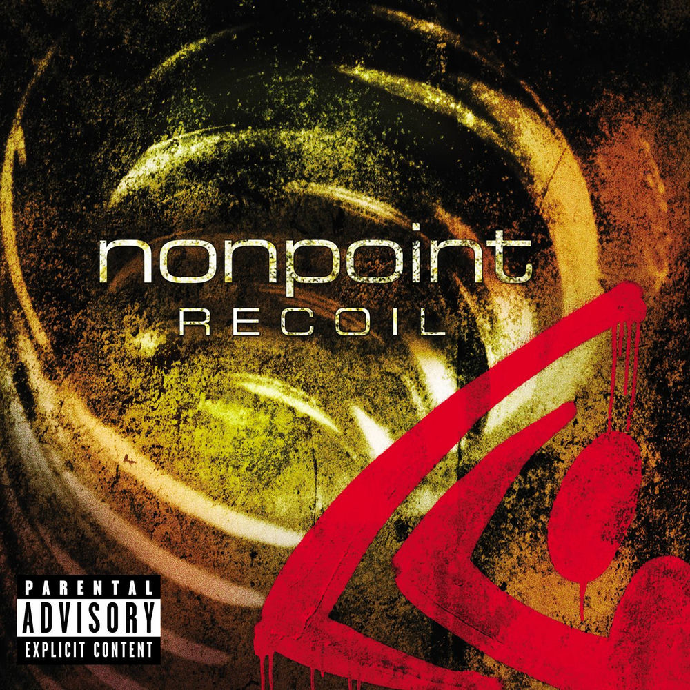 Nonpoint — Recoil (Explicit Content U.S. Version), vinyl LP album cover