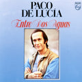 Paco de Lucía — Entre Dos Aguas, vinyl LP album cover