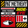 Pat Metheny — Side-Eye III+, CD album cover