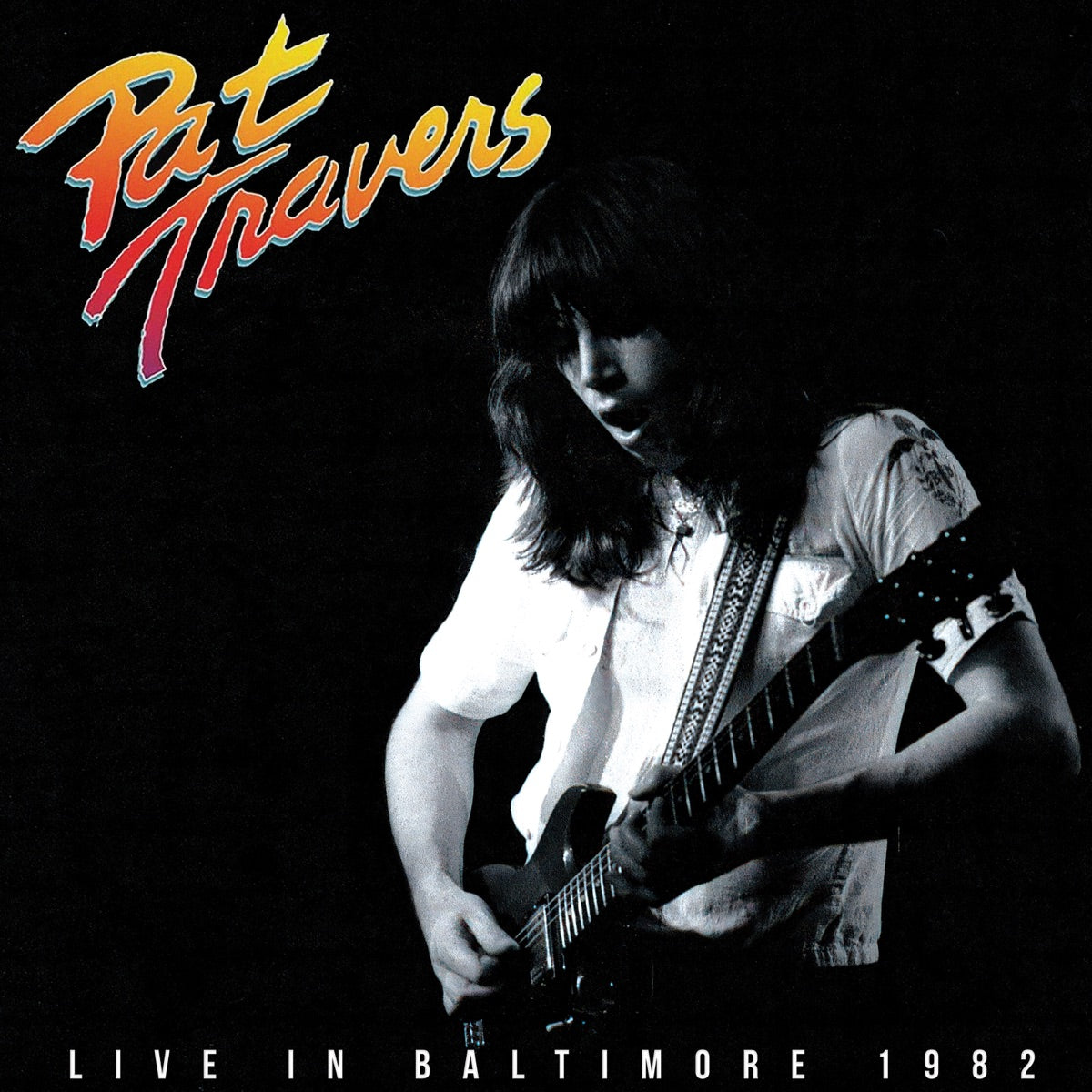 Pat Travers — Live In Baltimore 1982, vinyl LP album cover