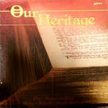 Paul Manz, Robert Schultz (6) — Our Heritage, vinyl LP album cover