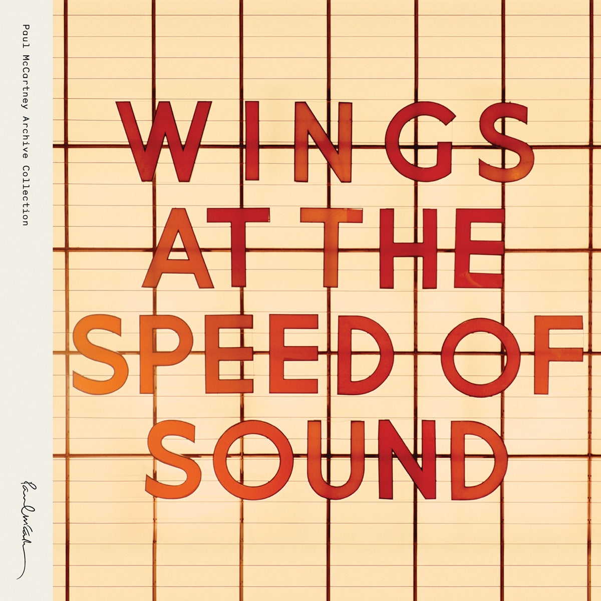 Paul McCartney & Wings — Wings At The Speed Of Sound (Archive Collection) [2014 Remaster], 7-inch vinyl single album cover