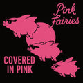 Pink Fairies — Covered In Pink, vinyl LP album cover