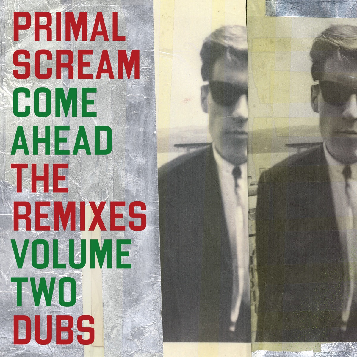 Primal Scream — Come Ahead: The Remixes Vol 2 (Dubs), vinyl LP album cover