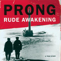 Prong — Rude Awakening, vinyl LP album cover