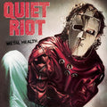 Quiet Riot — Metal Health (Bonus Track Version), vinyl LP album cover