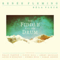 Renée Fleming & Béla Fleck — The Fiddle and the Drum, vinyl LP album cover