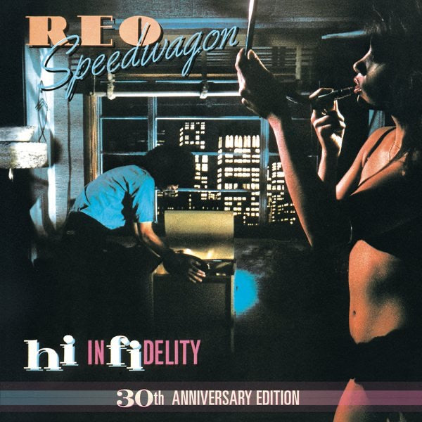 REO Speedwagon — Hi Infidelity (30th Anniversary Edition), vinyl LP album cover