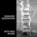 Rise Against & MEG MYERS — Nowhere Generation - Single, vinyl LP album cover