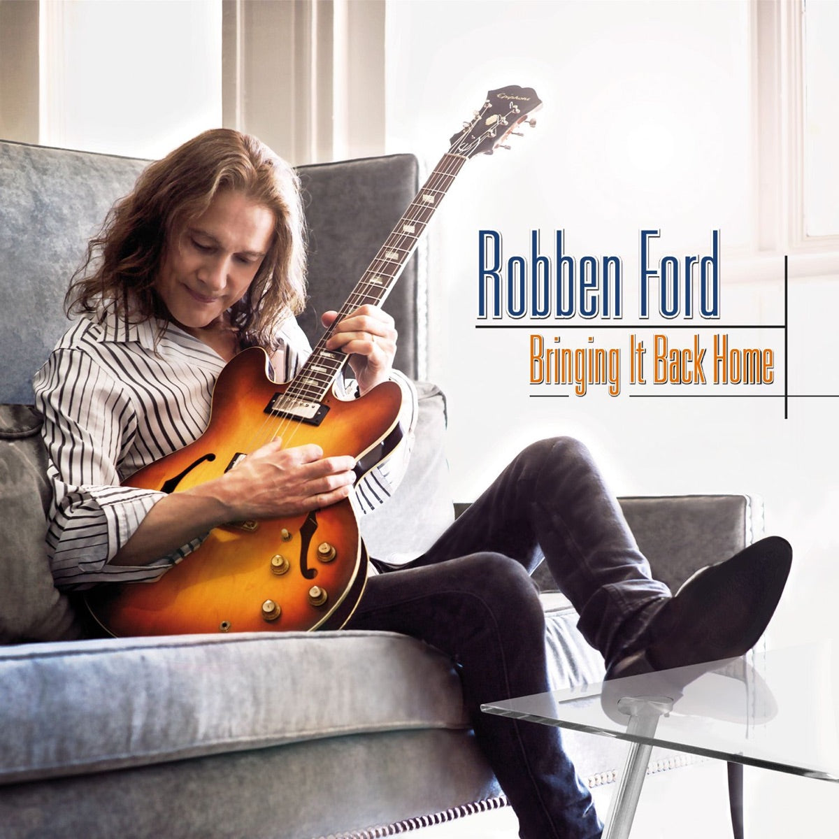 Robben Ford — Bringing It Back Home, vinyl LP album cover