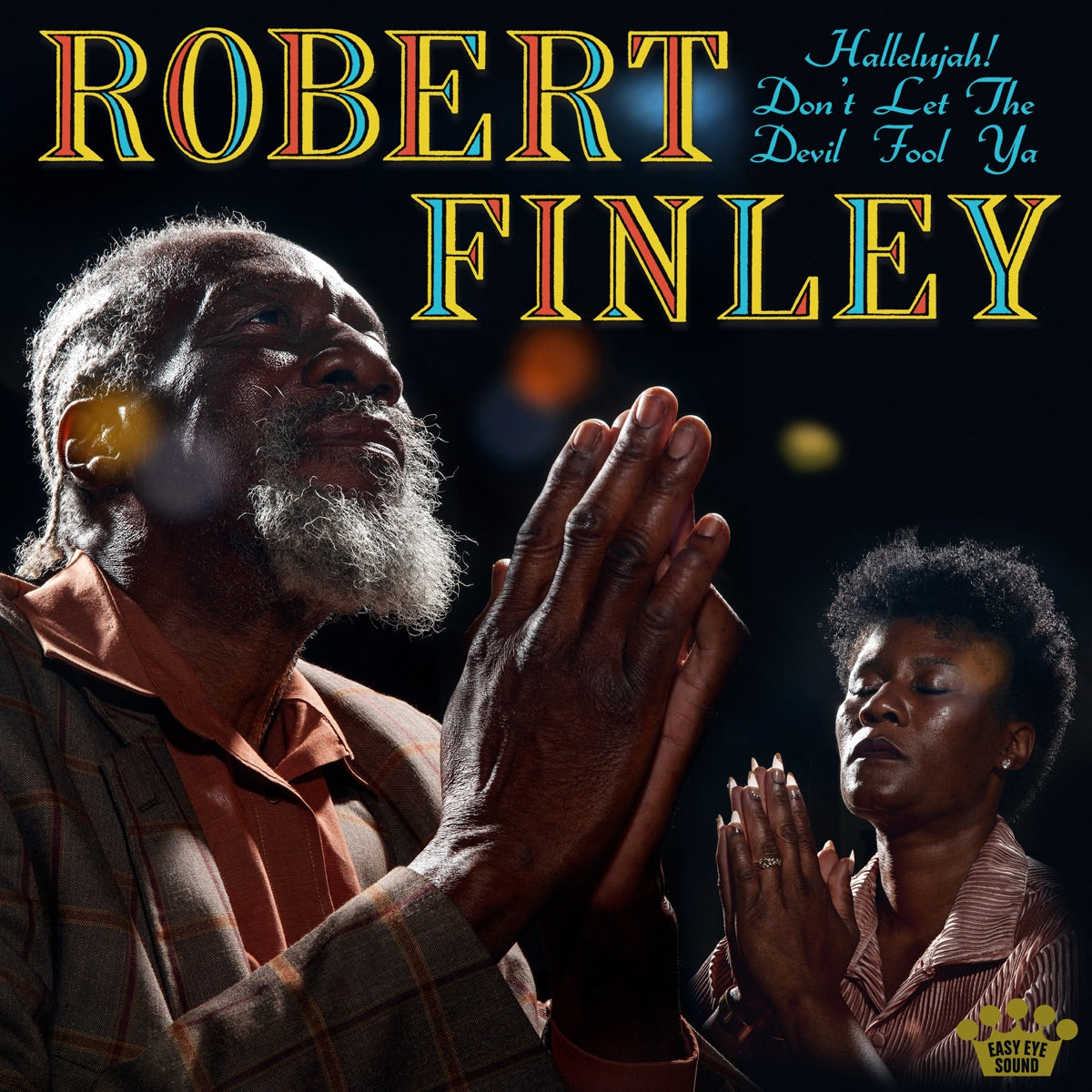 Robert Finley — Hallelujah! Don't Let The Devil Fool Ya, vinyl LP album cover