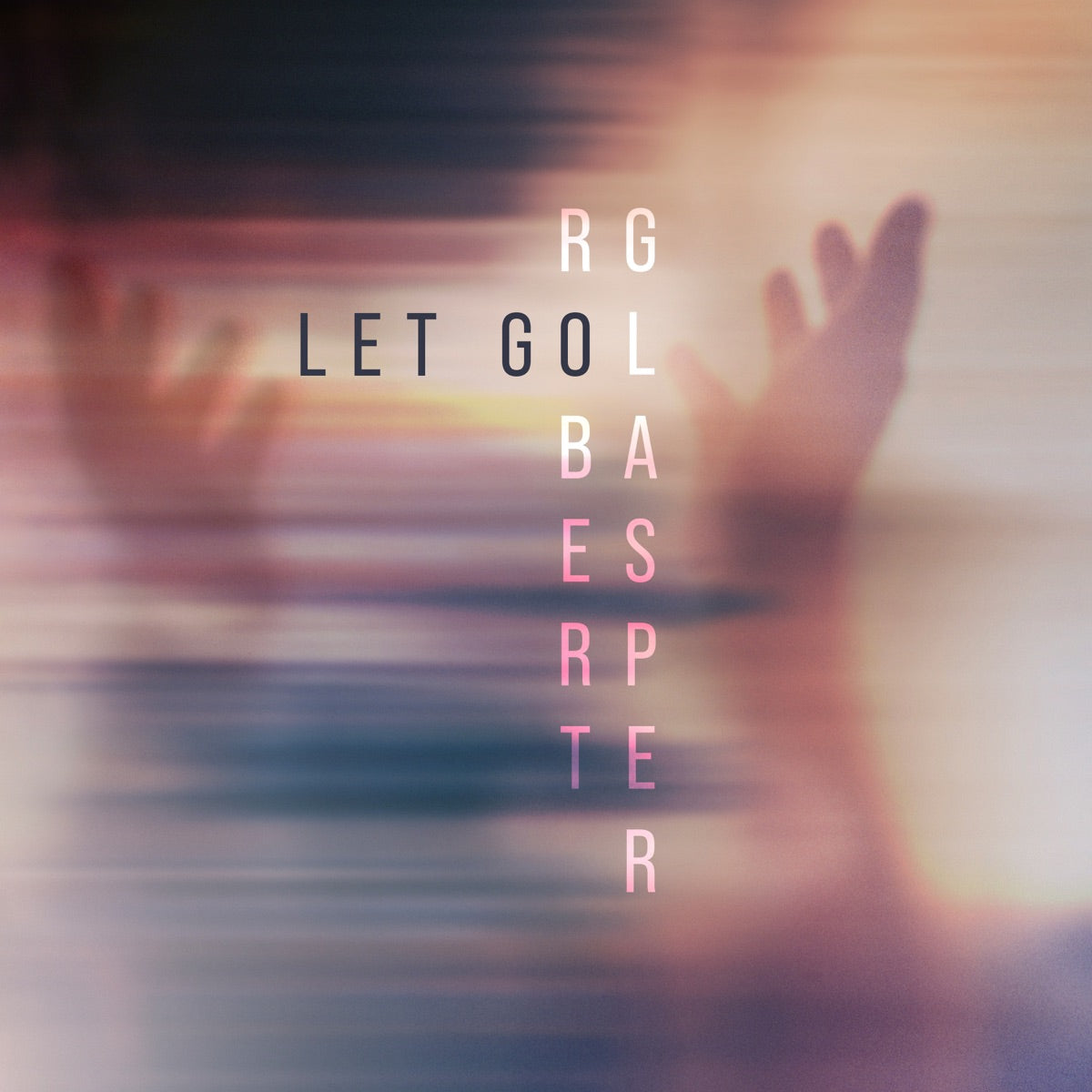Robert Glasper — Let Go, vinyl LP album cover