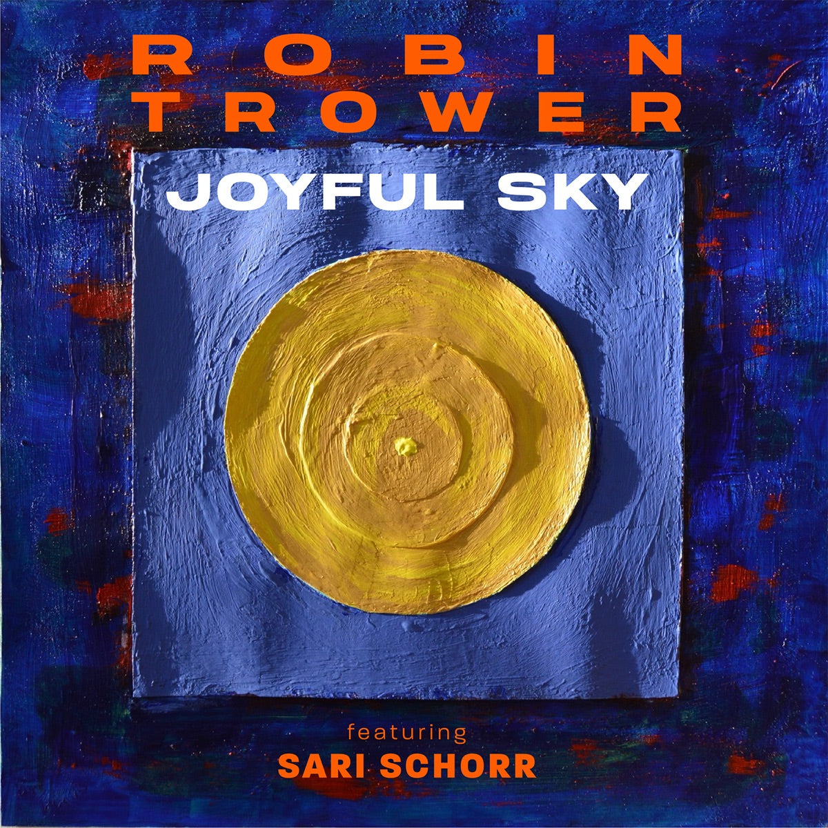 Robin Trower — Joyful Sky (feat. Sari Schorr), vinyl LP album cover