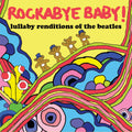 Rockabye Baby! — Lullaby Renditions of the Beatles, vinyl LP album cover