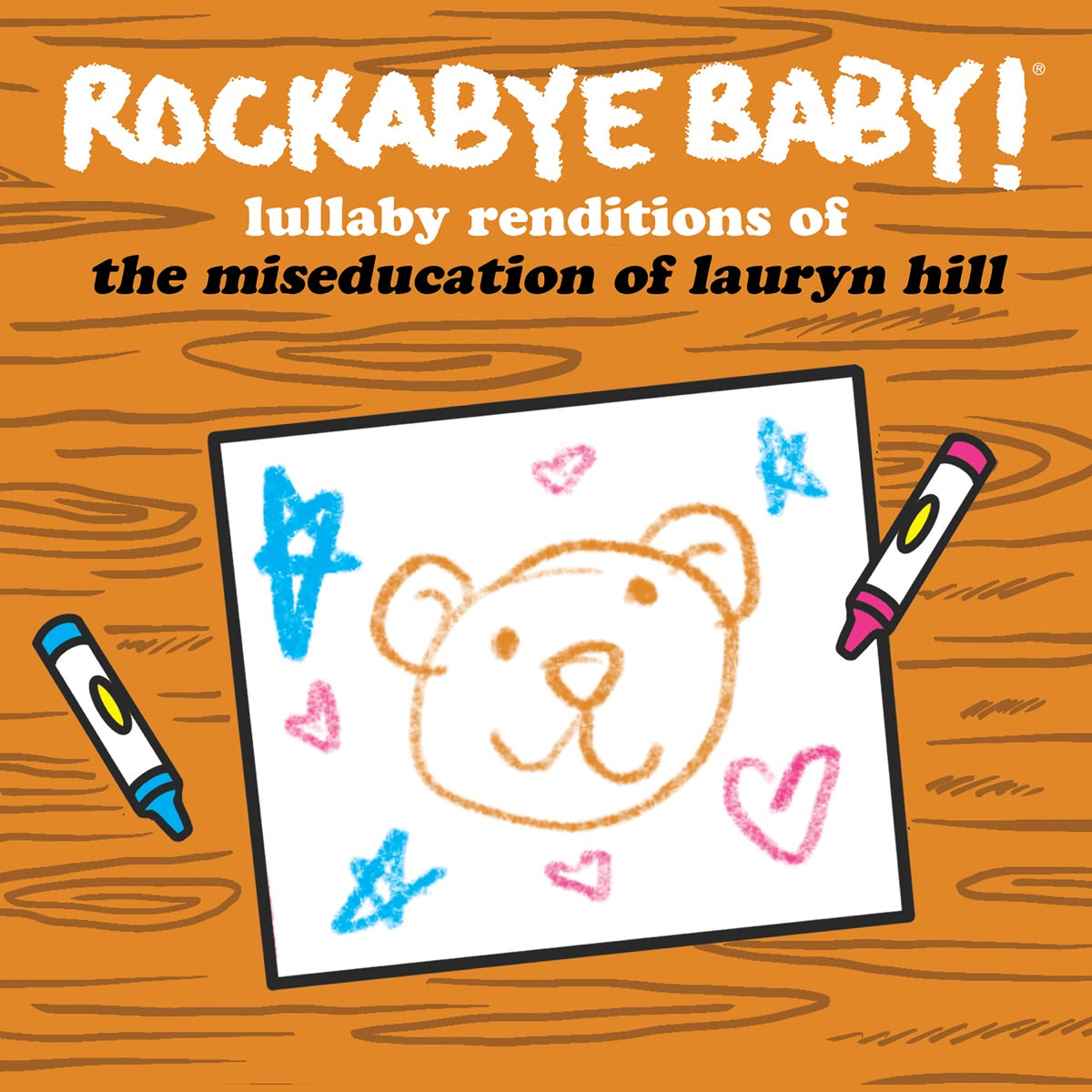 Rockabye Baby! — Lullaby Renditions of the Miseducation of Lauryn Hill, vinyl LP album cover