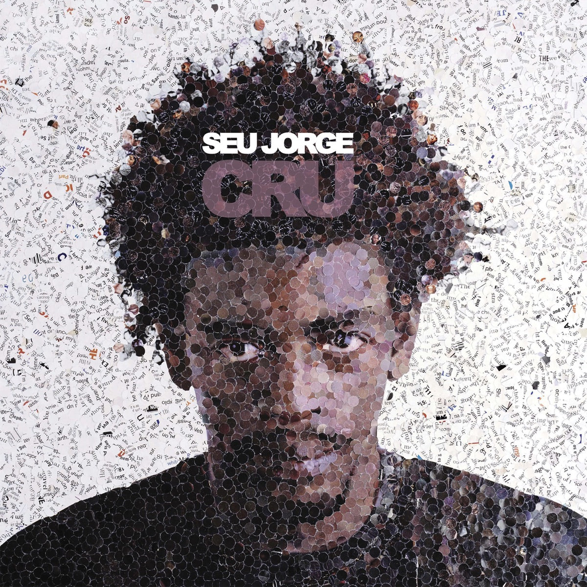 Seu Jorge — Cru, vinyl LP album cover